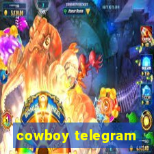 cowboy telegram