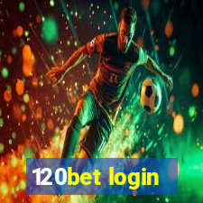 120bet login