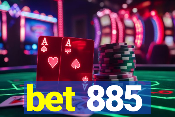 bet 885