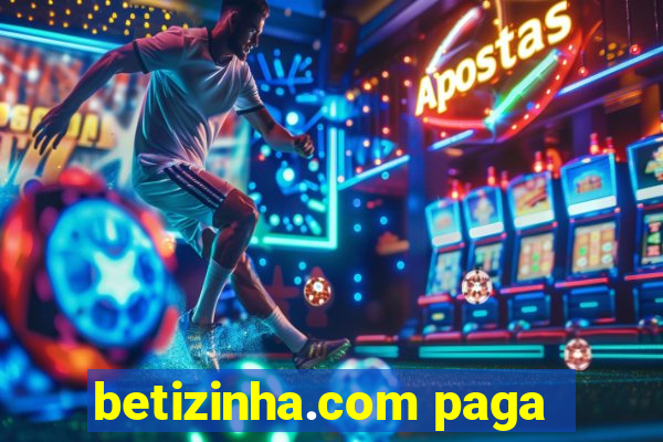 betizinha.com paga