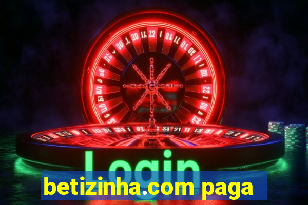 betizinha.com paga