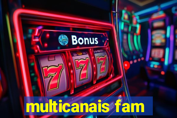 multicanais fam