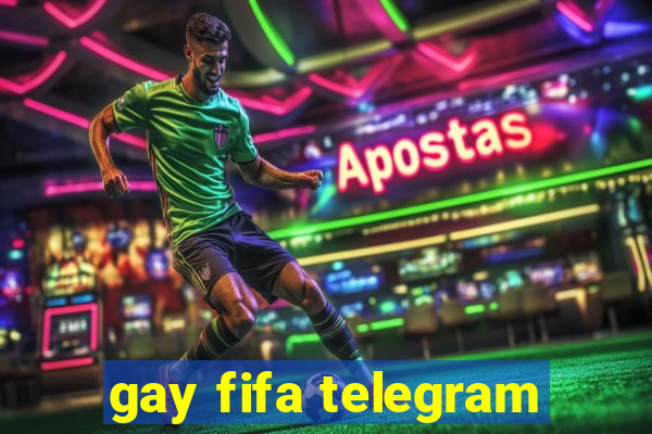 gay fifa telegram