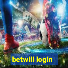 betwill login