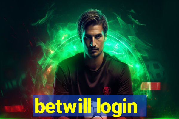 betwill login