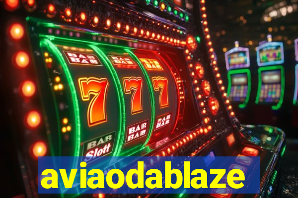 aviaodablaze