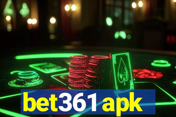 bet361 apk