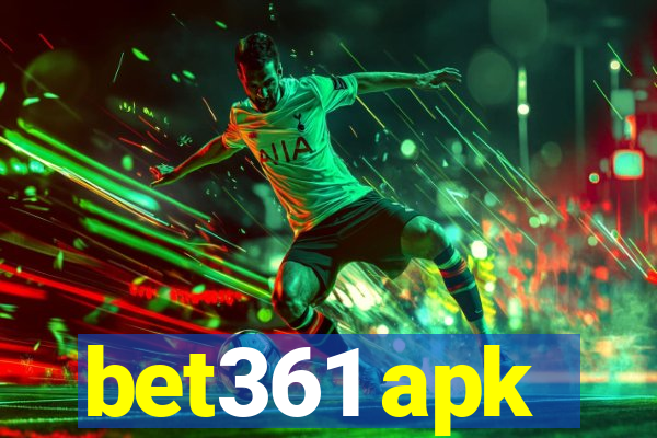 bet361 apk