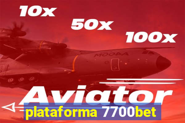 plataforma 7700bet