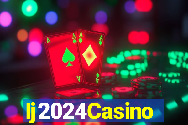 Ij2024Casino