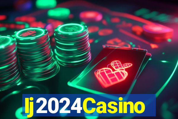 Ij2024Casino