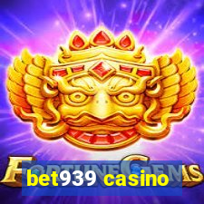 bet939 casino