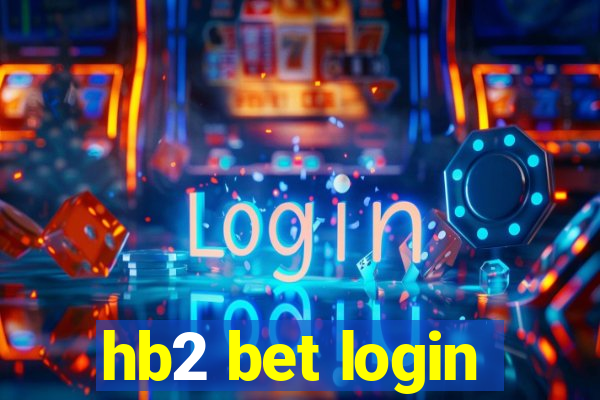 hb2 bet login