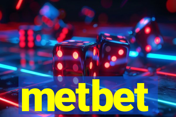 metbet