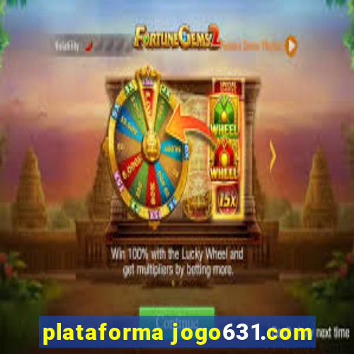 plataforma jogo631.com