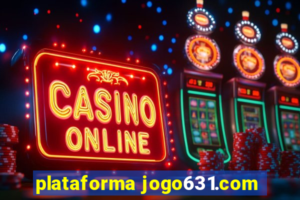 plataforma jogo631.com