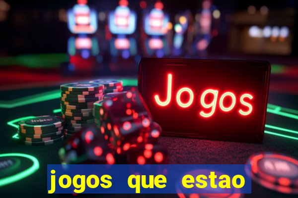 jogos que estao pagando agora