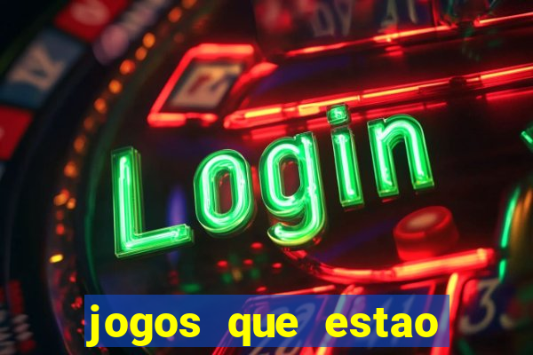 jogos que estao pagando agora