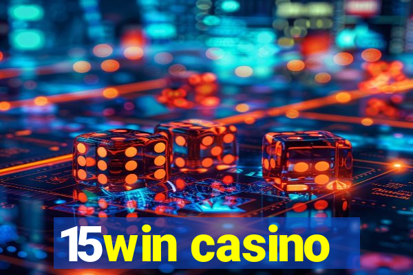 15win casino