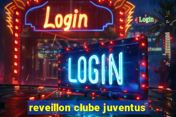 reveillon clube juventus