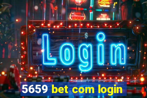 5659 bet com login