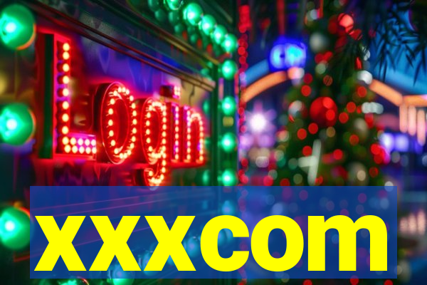 xxxcom