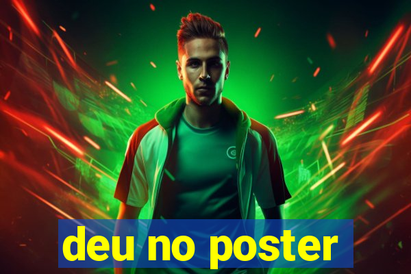 deu no poster