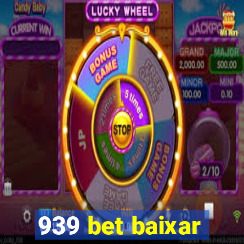 939 bet baixar