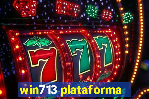 win713 plataforma