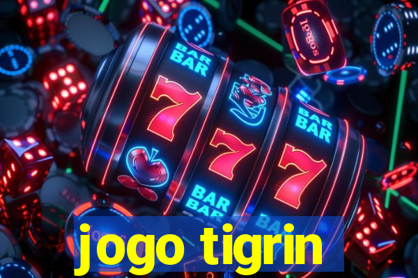 jogo tigrin