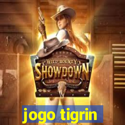 jogo tigrin