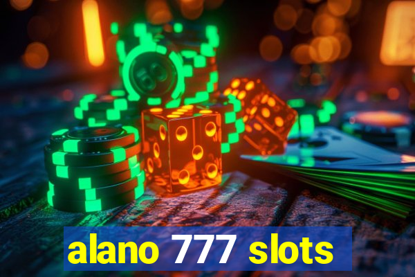 alano 777 slots