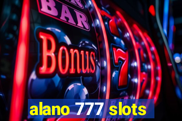 alano 777 slots