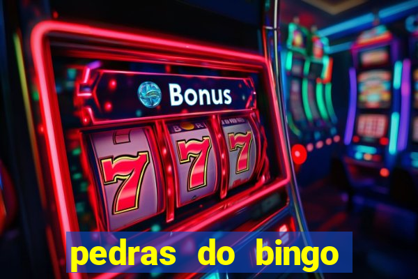 pedras do bingo para imprimir