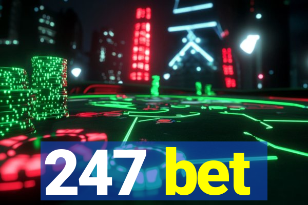 247 bet