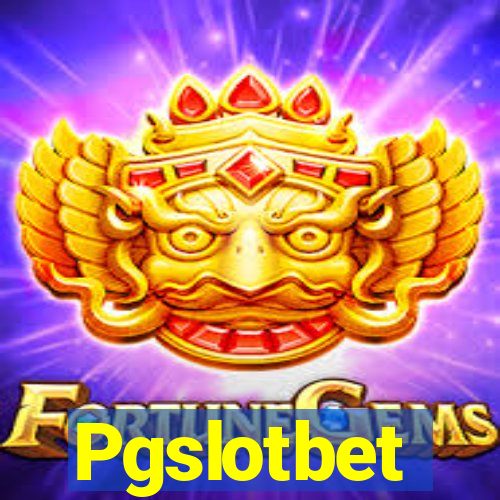 Pgslotbet