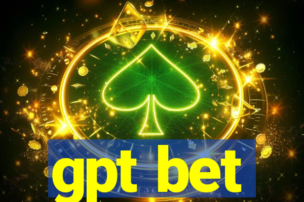 gpt bet