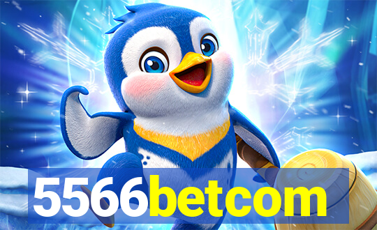 5566betcom