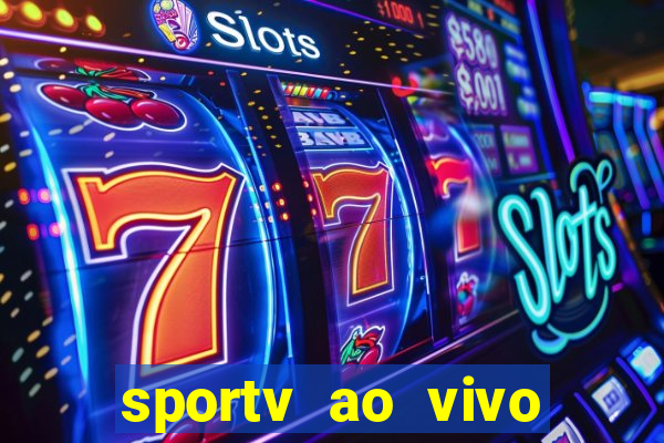 sportv ao vivo multi multicanal