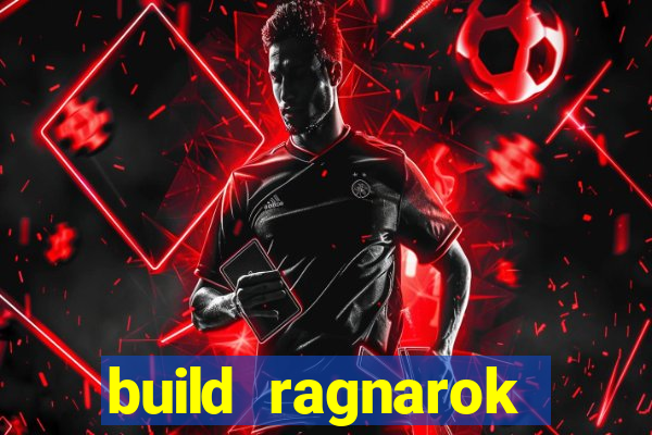 build ragnarok history reborn shadow