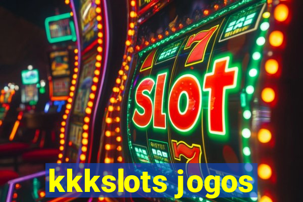 kkkslots jogos