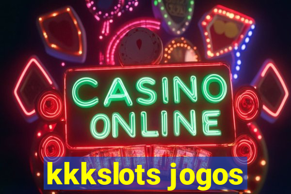 kkkslots jogos