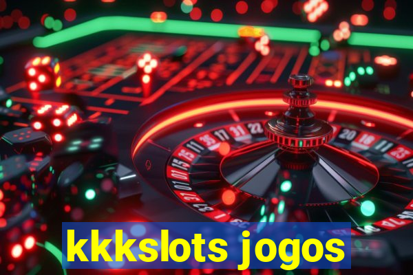 kkkslots jogos