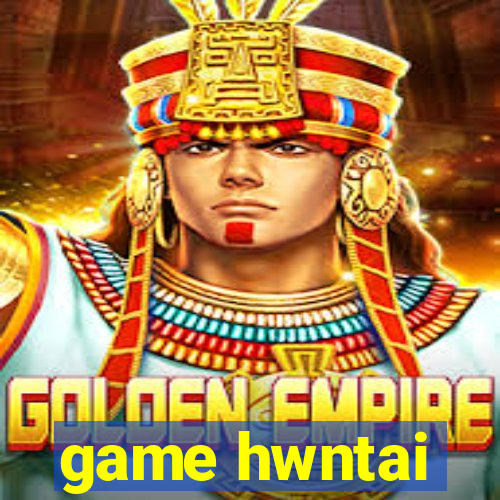 game hwntai