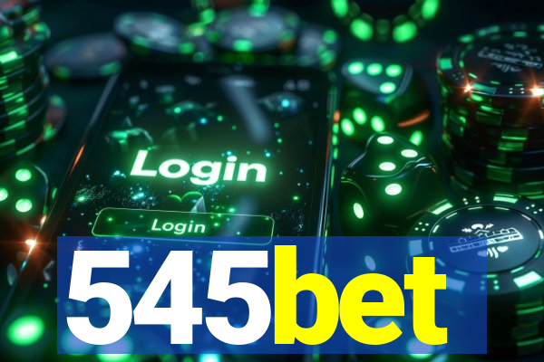 545bet