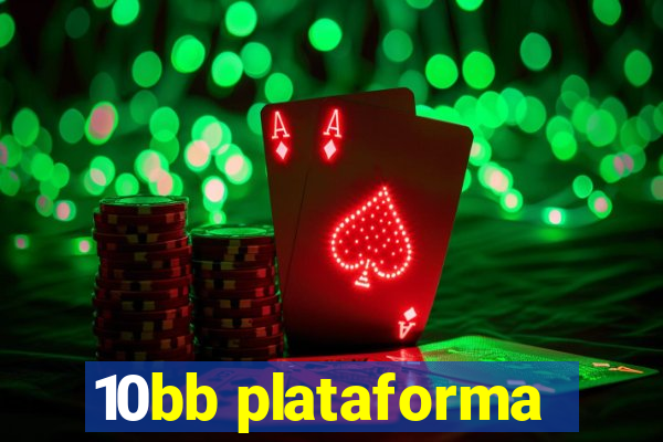 10bb plataforma