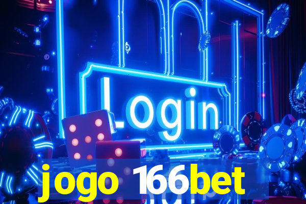 jogo 166bet