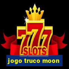 jogo truco moon