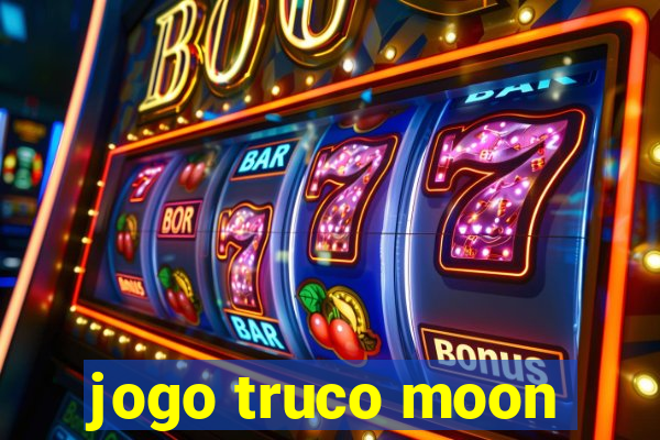 jogo truco moon