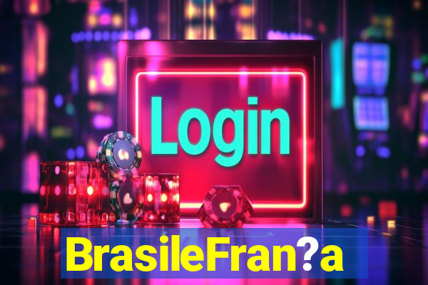 BrasileFran?a